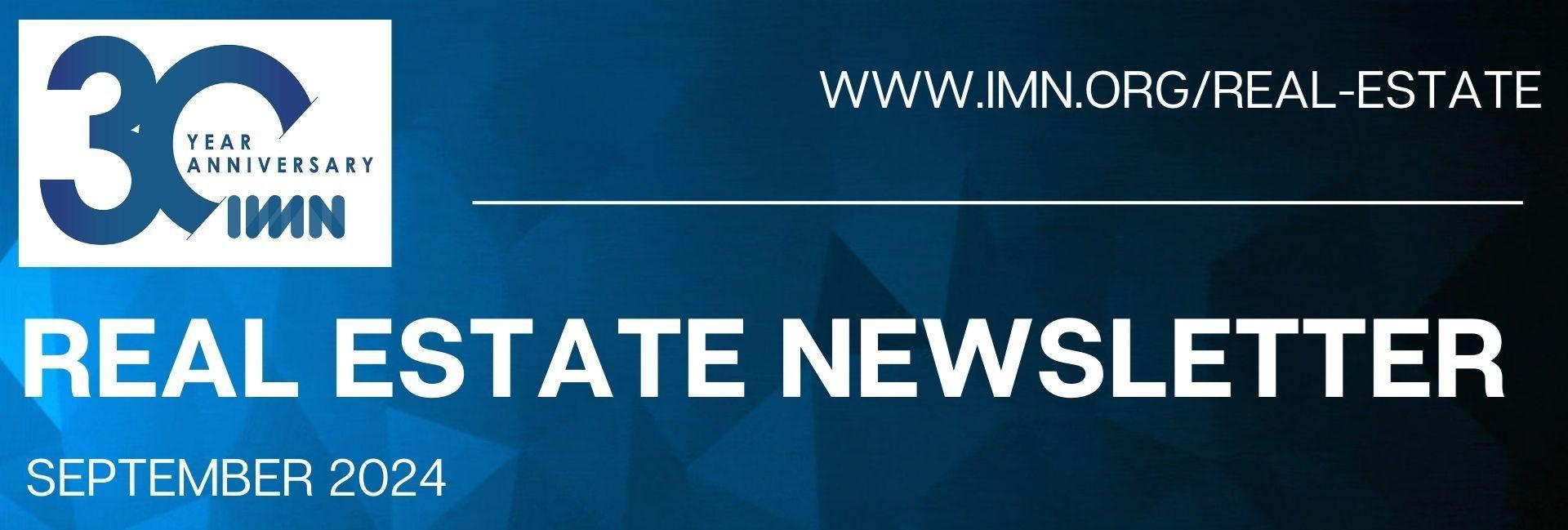 IMN's Real Estate Newsletter, June 2024